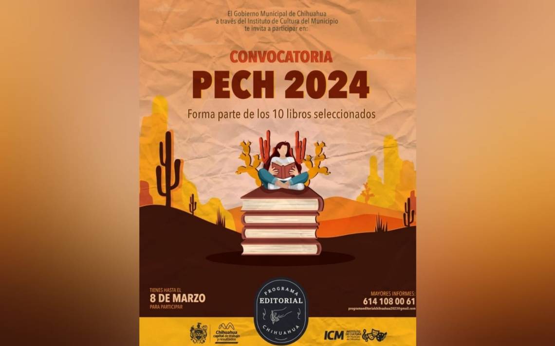 Convocatoria del Programa Editorial Chihuahua 2024 El Heraldo de